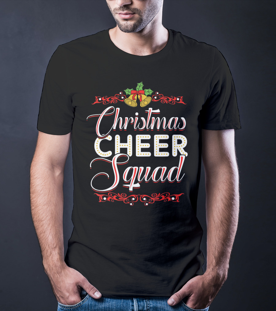 Christmas Cheer Squad Christmas Time T-Shirt