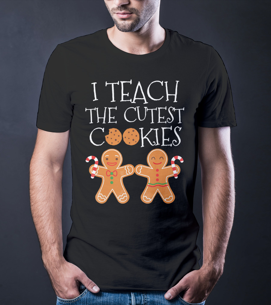 I Teach The Cutest Cookies Gingerbread Candy Cane T-Shirt