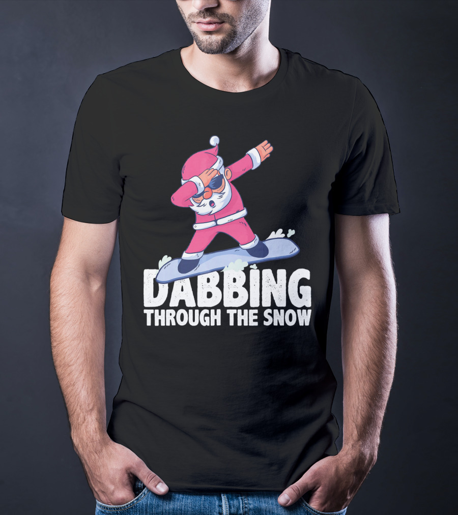 Dabbing Through The Snow Santa Snowboarding Christmas T-Shirt