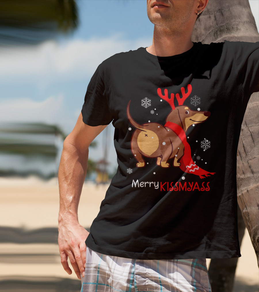Funny Dog Dachshund Christmas Merry Kiss My Ass T-Shirt