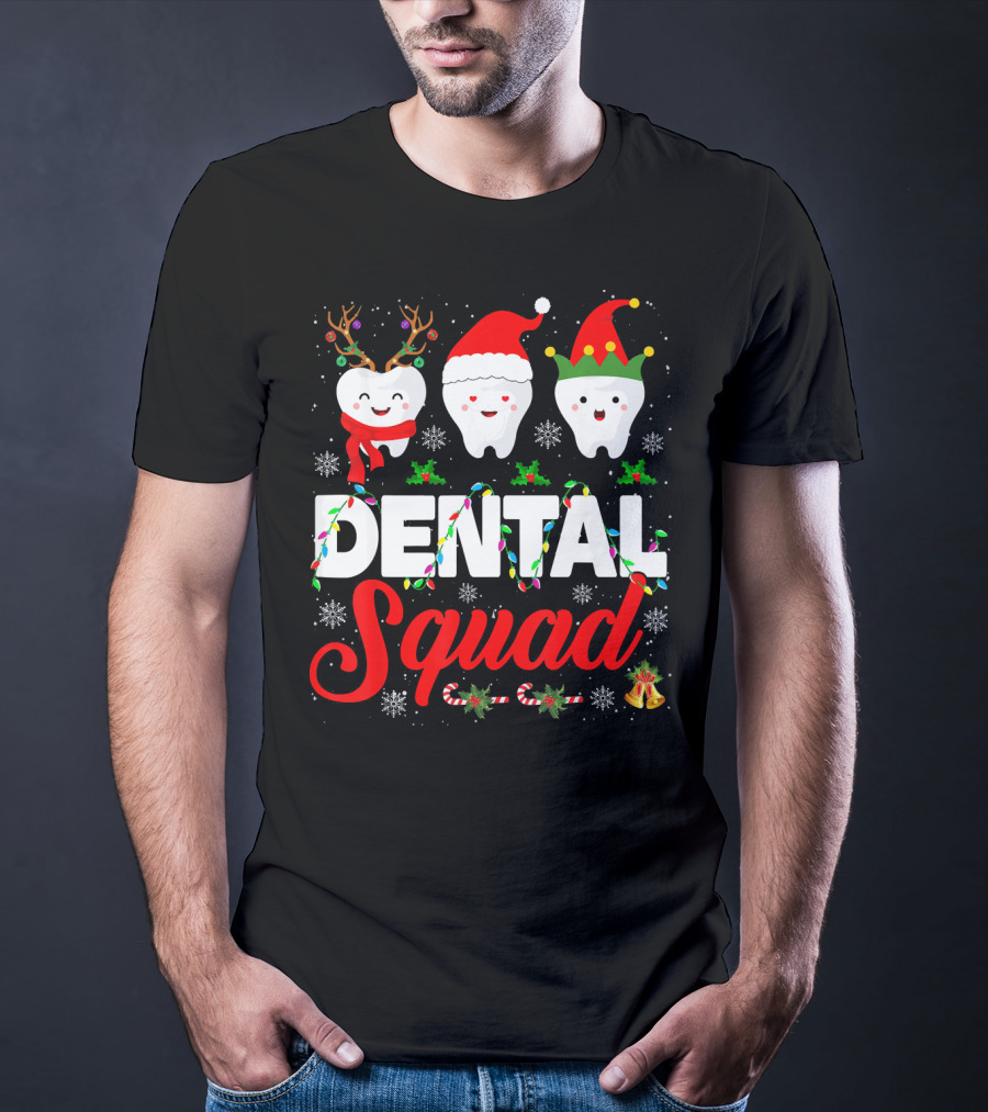 Dental Squad Funny Hygienist Dentist Love Christmas Themed Tooth Characters T-Shirt