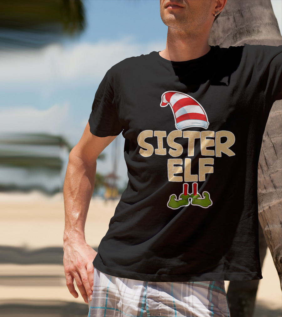 Sister Elf Merry Funny Christmas Hat And Shoes T-Shirt