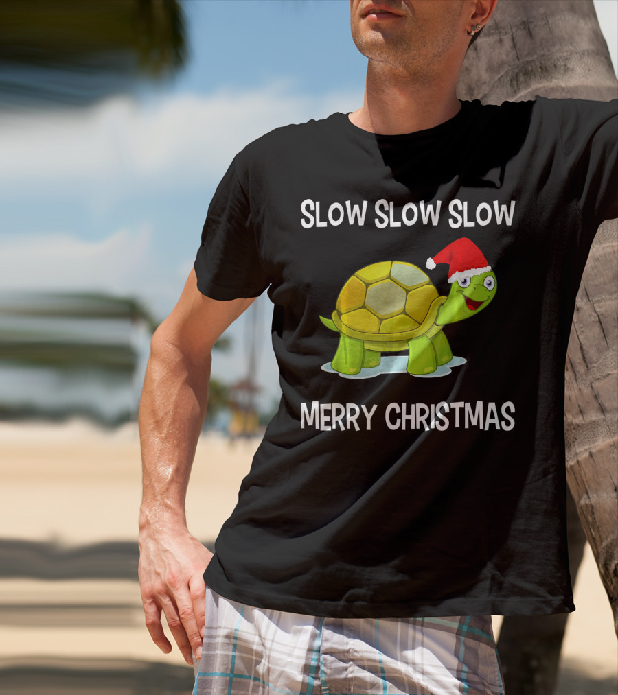 Slow Slow Slow Funny Turtle Merry Christmas T-Shirt