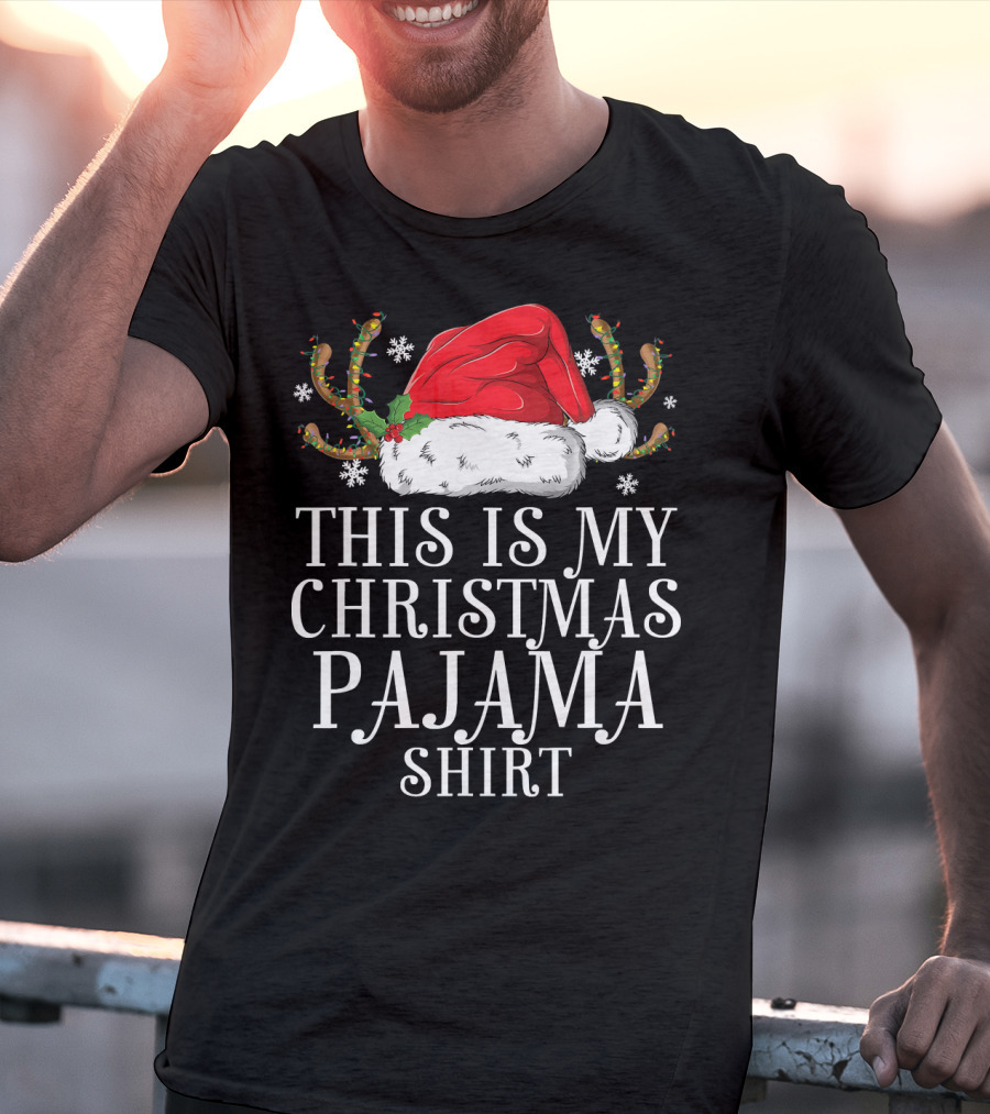This Is My Christmas Pajama Shirt Santa Hat Holiday T-Shirt