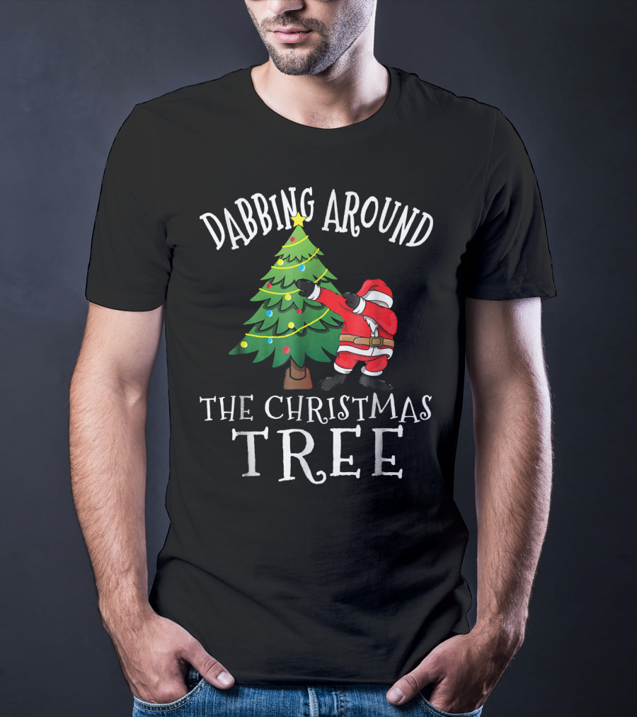Dabbing Around The Christmas Tree Santa Dab Claus T-Shirt