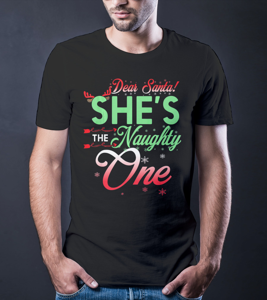 Dear Santa She's The Naughty One Christmas Couple Matching T-Shirt