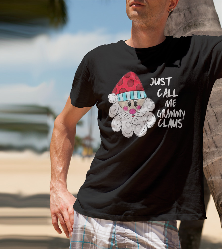 Just Call Me Grammy Claus With Cute Santa Beard And Hat T-Shirt