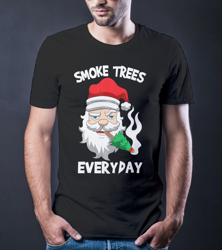 Smoke Trees Everyday Santa Claus Smokin Christmas T-Shirt