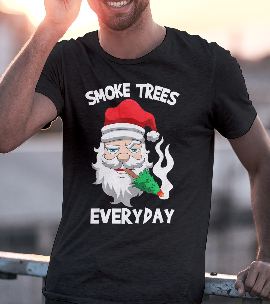 Smoke Trees Everyday Santa Claus Smokin Christmas T-Shirt
