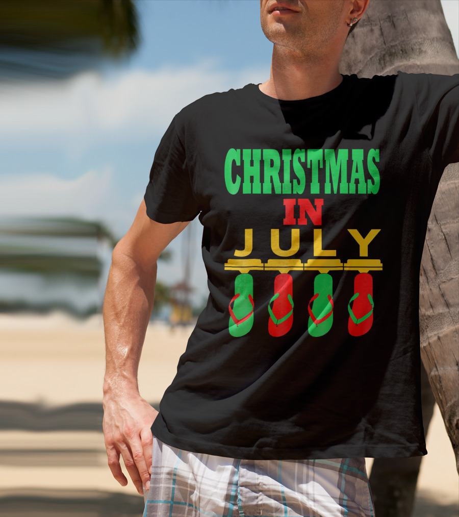 CHRISTMAS IN JULY Flip Flops Summer Holiday T-Shirt
