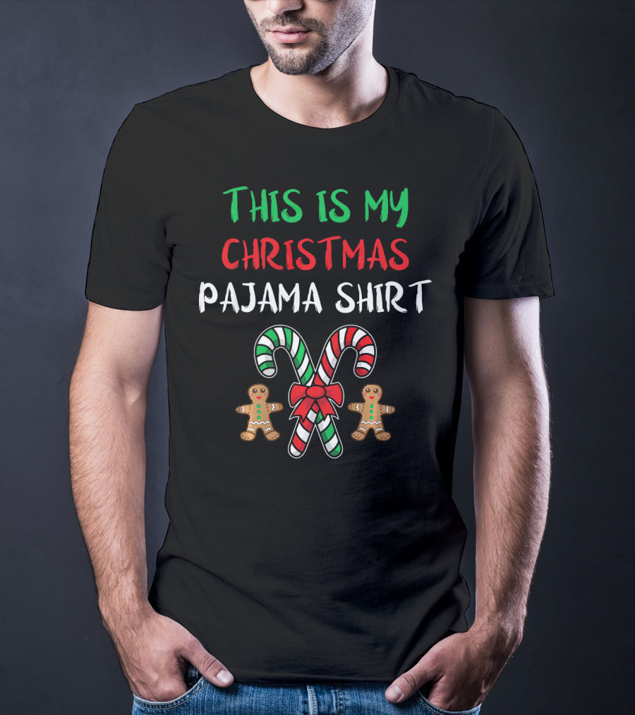 This Is My Christmas Pajama Shirt Candy Cane Gingerbread T-Shirt