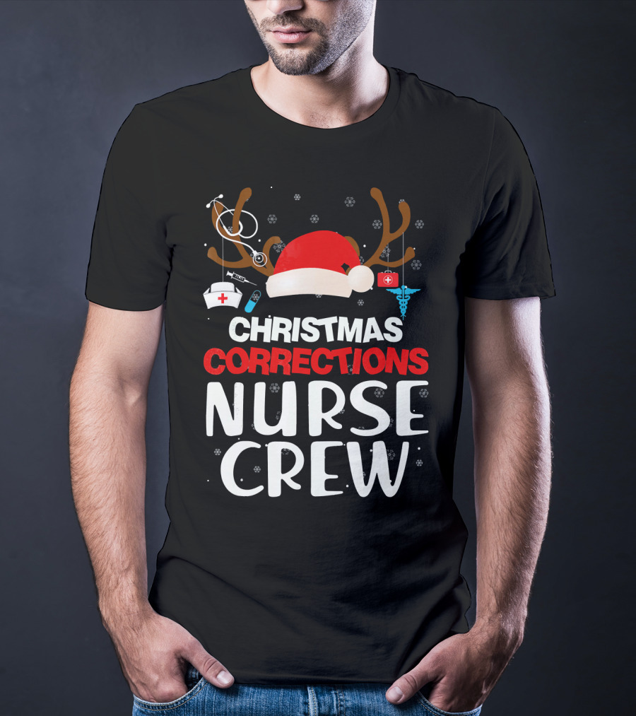 Christmas Corrections Nurse Crew Reindeer Antlers Santa Hat Stethoscope Syringe Caduceus T-Shirt