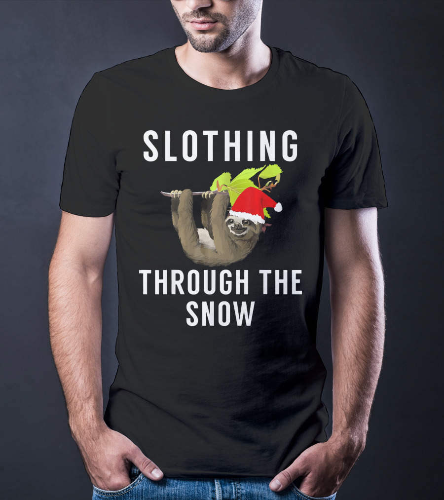 Sloth Wearing Santa Hat Hanging On Branch With Slothing Through The Snow T-Shirt