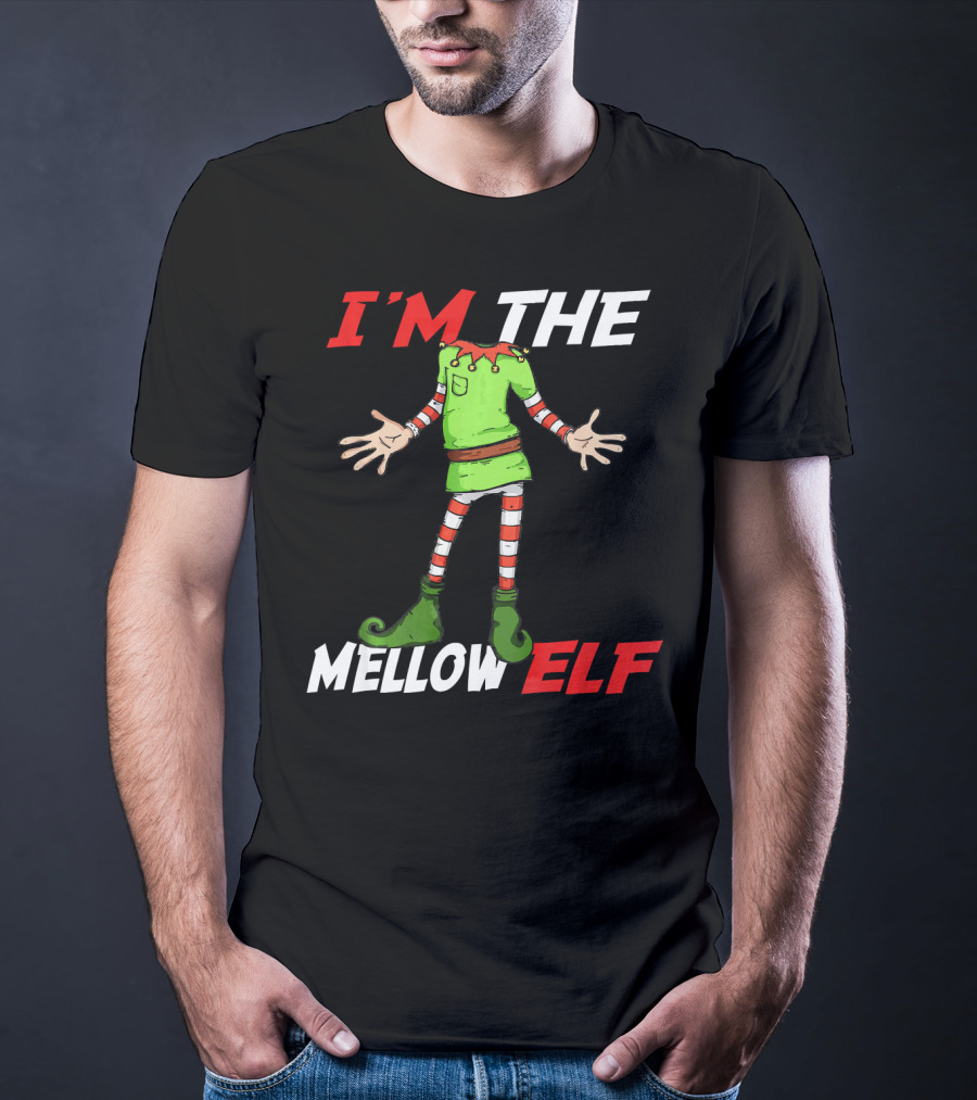 I'm The Mellow Elf Christmas Family Group T-Shirt