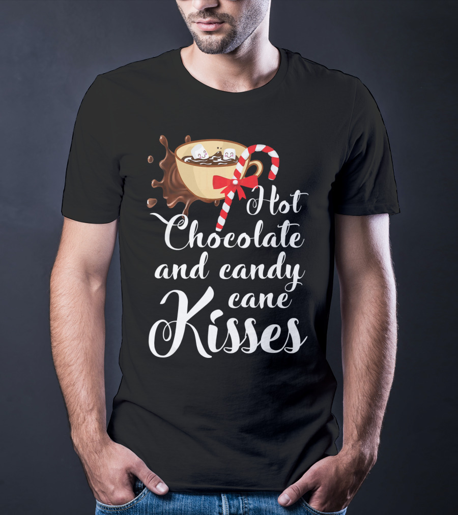 Hot Chocolate And Candy Cane Kisses Cup With Marshmallows T-Shirt