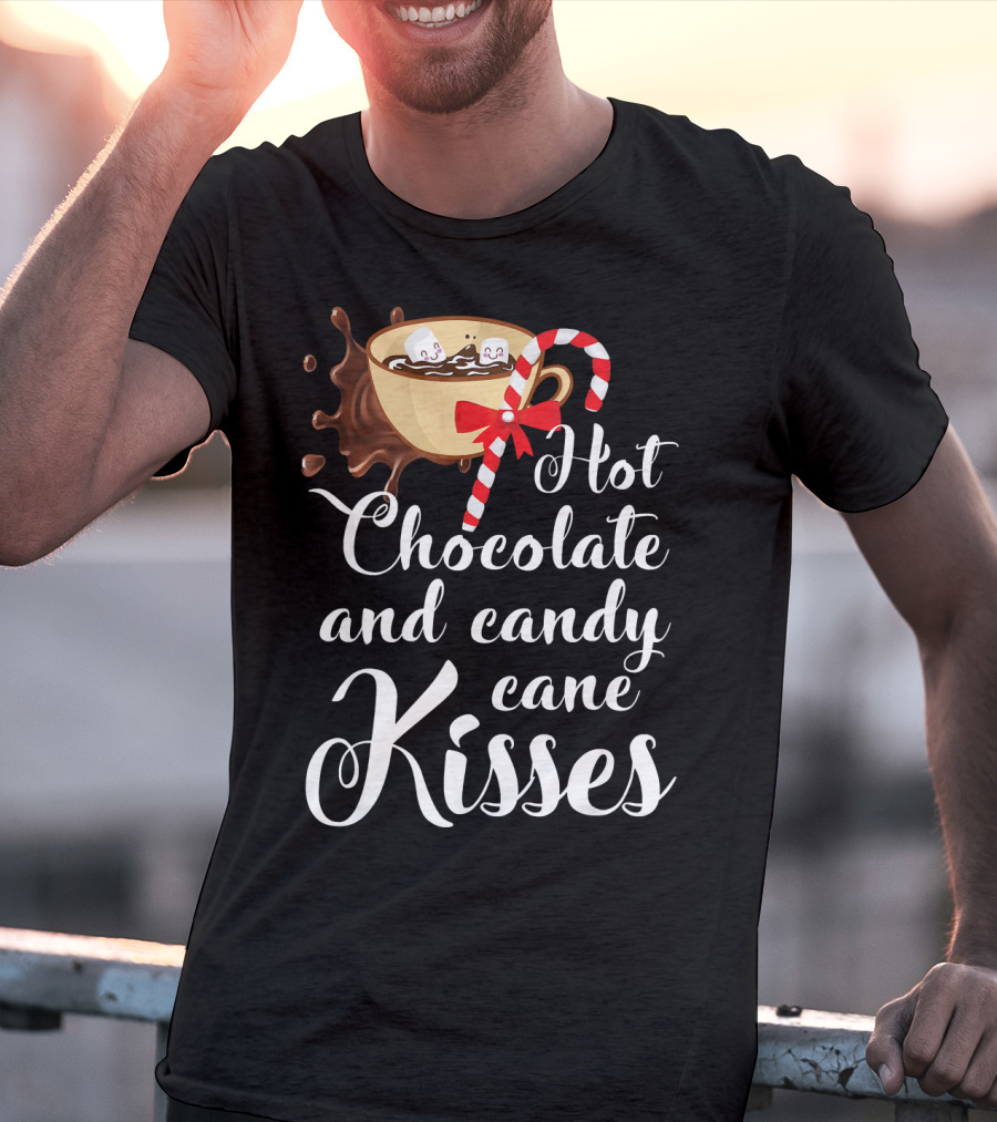 Hot Chocolate And Candy Cane Kisses Cup With Marshmallows T-Shirt