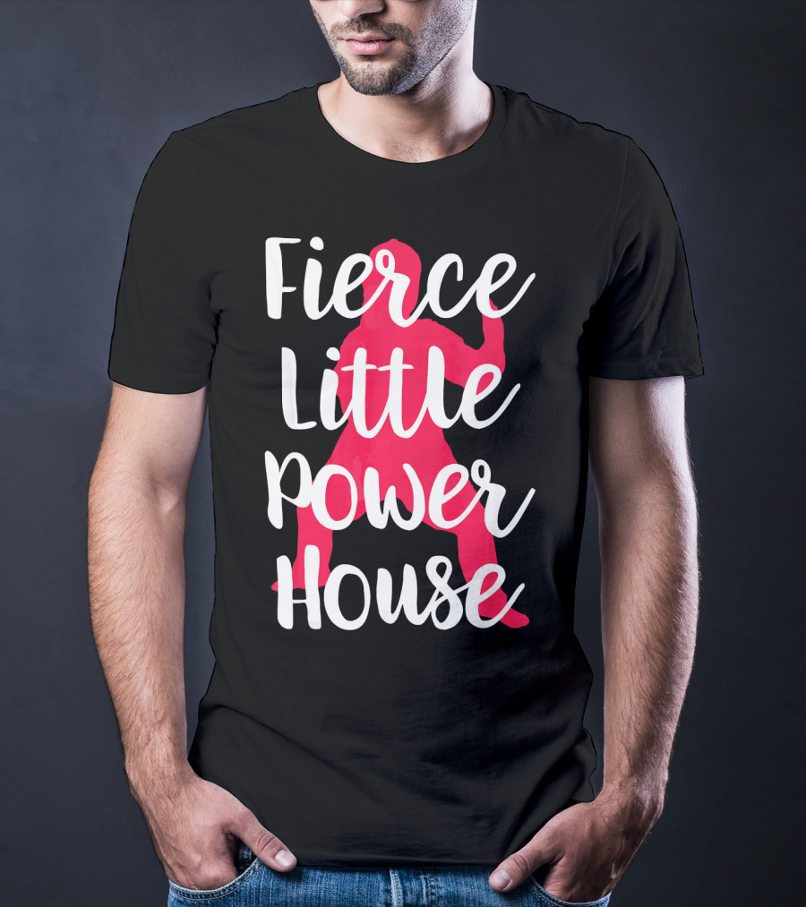 Fierce Little Power House Girl T-Shirt