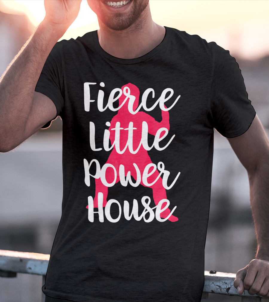 Fierce Little Power House Girl T-Shirt
