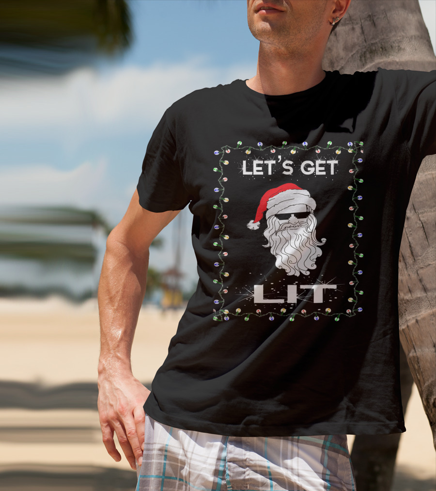 LET'S GET LIT Funny Christmas Santa With Shades Holiday Party T-Shirt