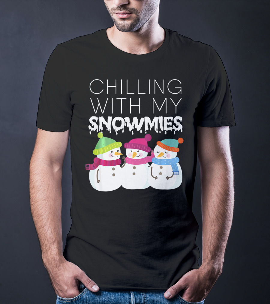 Chilling With My Snowmies Trio Snowmen Winter Fun T-Shirt