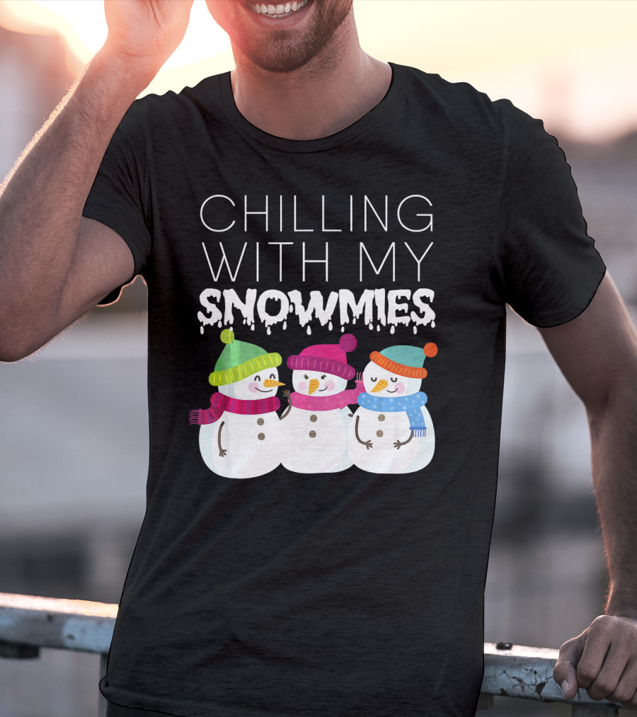 Chilling With My Snowmies Trio Snowmen Winter Fun T-Shirt