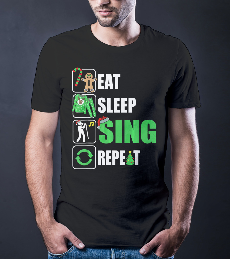 Eat Sleep Sing Repeat Christmas Sweater Singer Candy Cane Gingerbread Music Tree T-Shirt