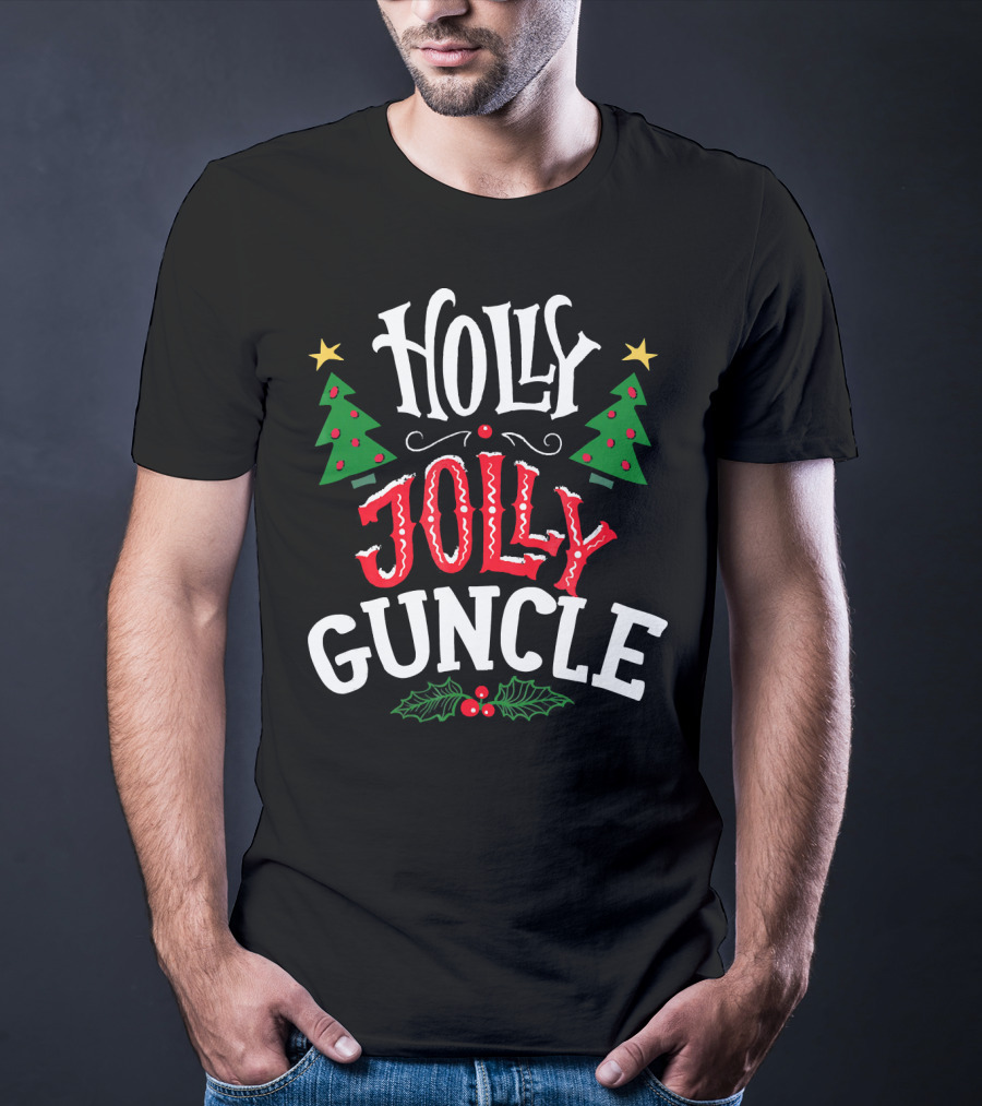 Holly Jolly Guncle Christmas Trees Stars Holly Berries T-Shirt