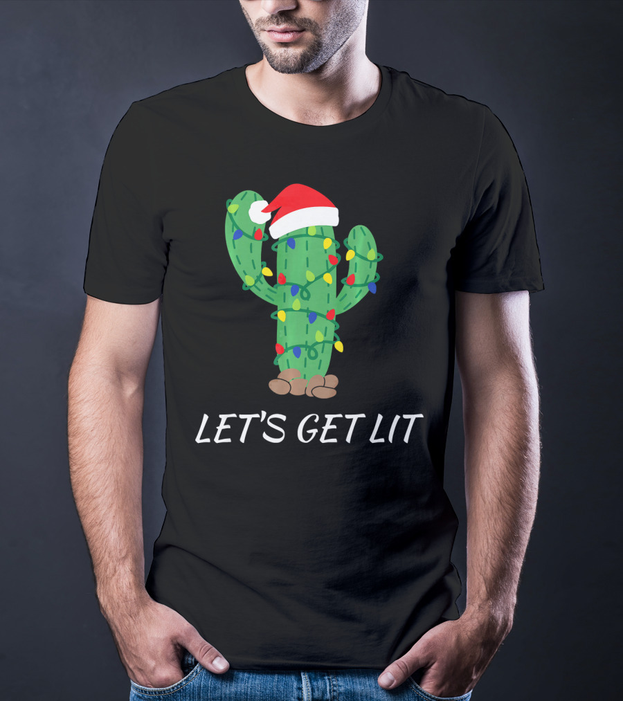 Let's Get Lit Christmas Cactus With Santa Hat And Holiday Lights T-Shirt