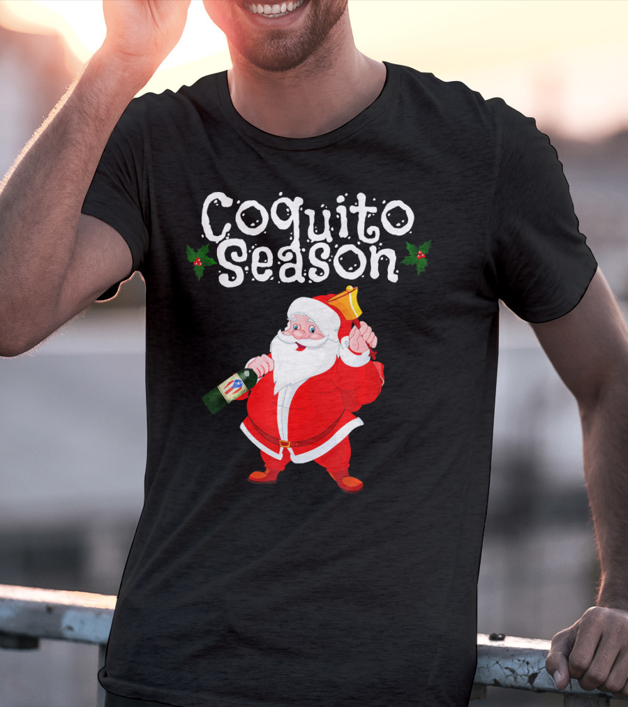 Coquito Season Funny Santa Claus Christmas Puerto Rican T-Shirt