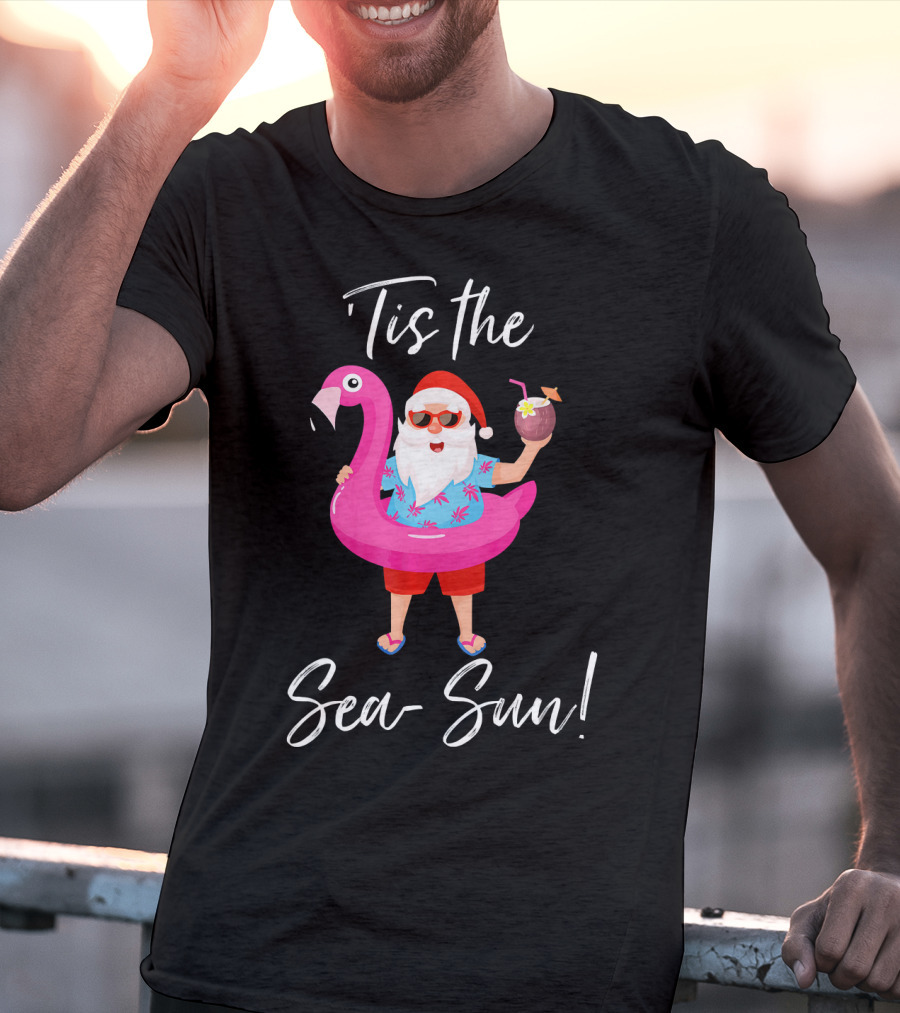 Tis The Sea-Sun Santa Claus Flamingo Float T-Shirt