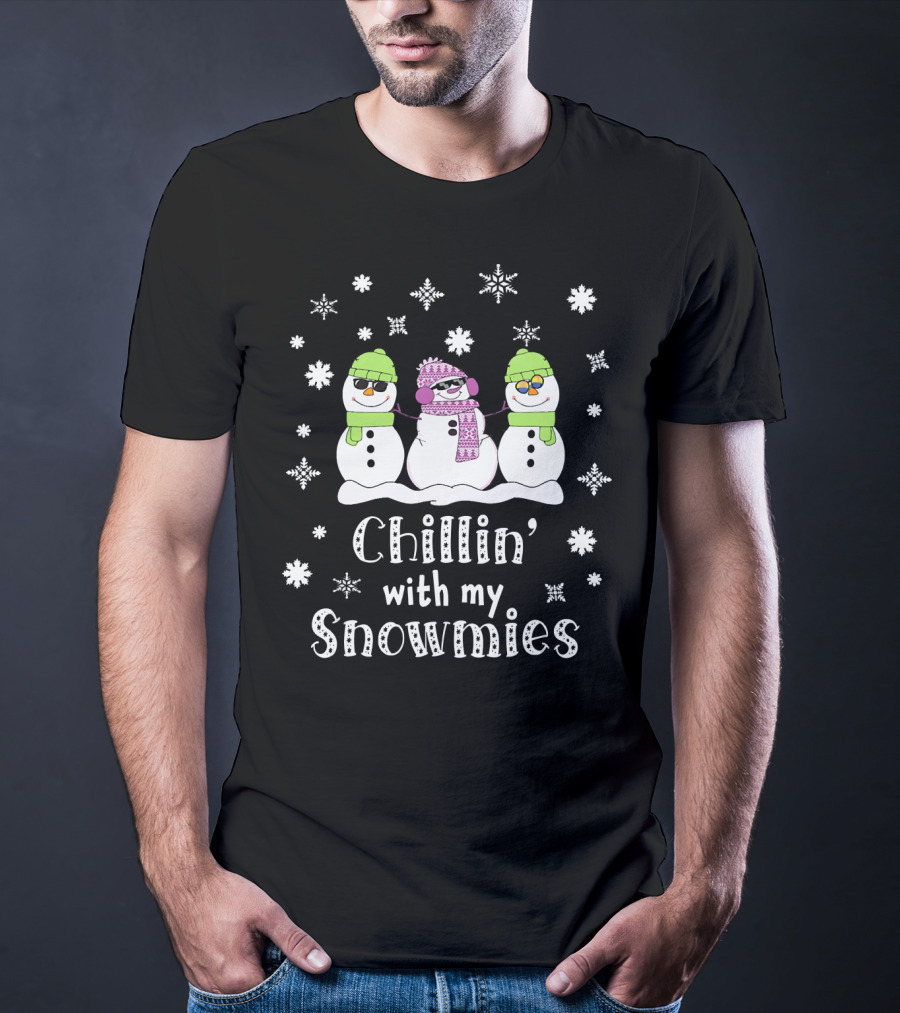 Chillin' With My Snowmies Funny Snowman Friends Winter Humor T-Shirt