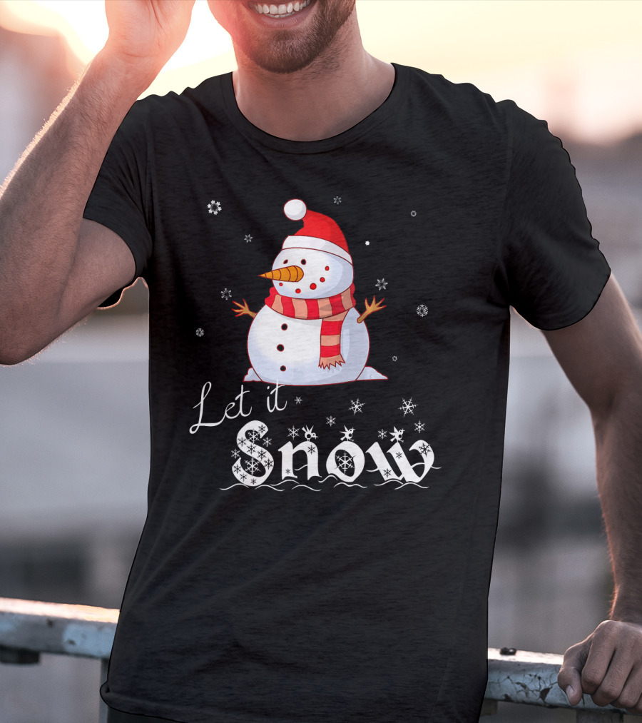 Let It Snow Cute Snowman In Santa Hat And Scarf With Snowflakes T-Shirt