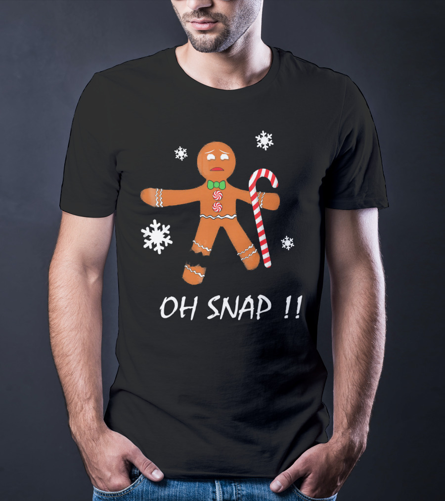 Oh Snap Gingerbread Man Cookie Snowflakes Candy Cane T-Shirt