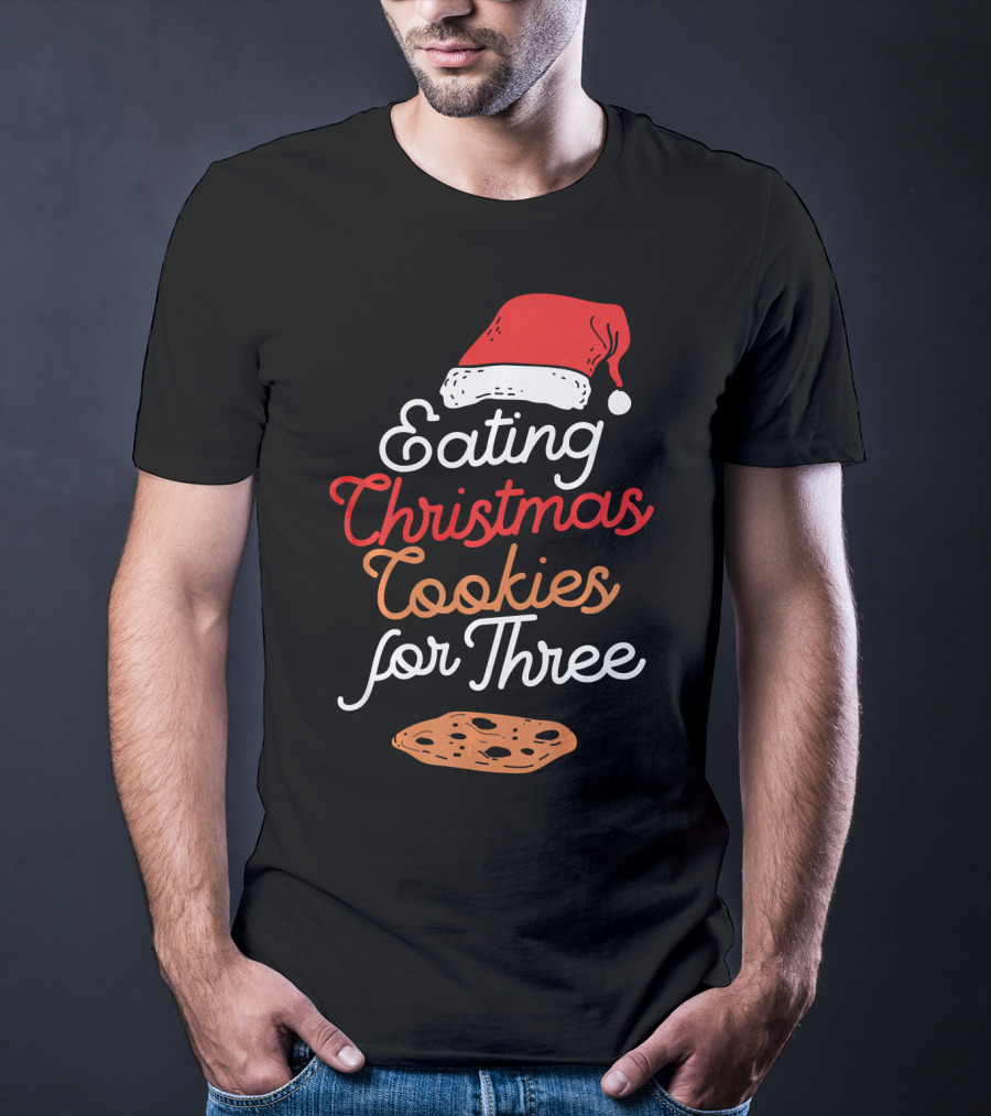 Eating Christmas Cookies For Three With Santa Hat And Cookie T-Shirt