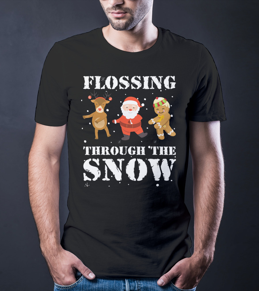 Flossing Through The Snow Santa Reindeer Gingerbread Dancing T-Shirt