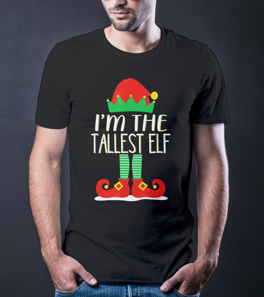 I'm The Tallest Elf Red Green Hat Striped Socks Matching Family Christmas T-Shirt