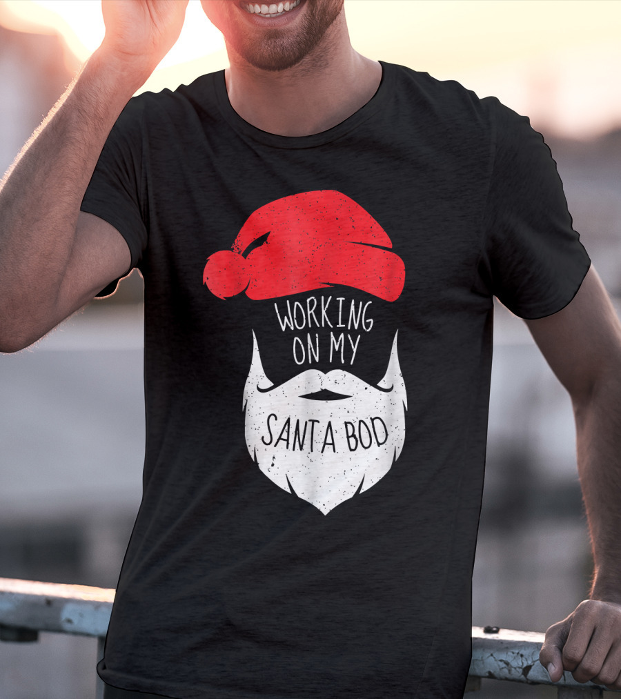 Mens Working On My Santa Bod Beard Santa Hat T-Shirt