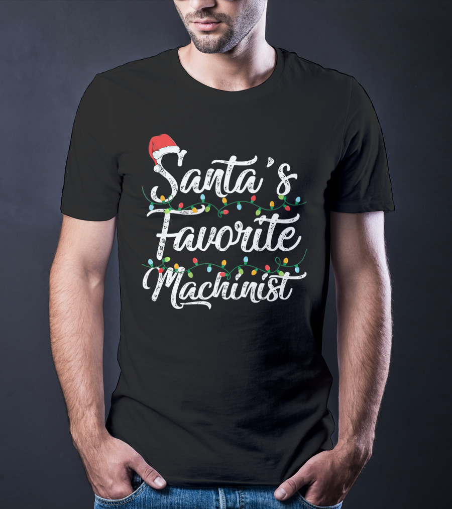 Santa's Favorite Machinist Christmas Lights Santa Hat T-Shirt