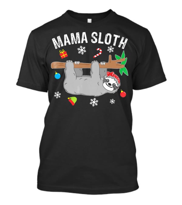 Mama Sloth Christmas Snowflakes Candy Cane Hanging T-Shirt