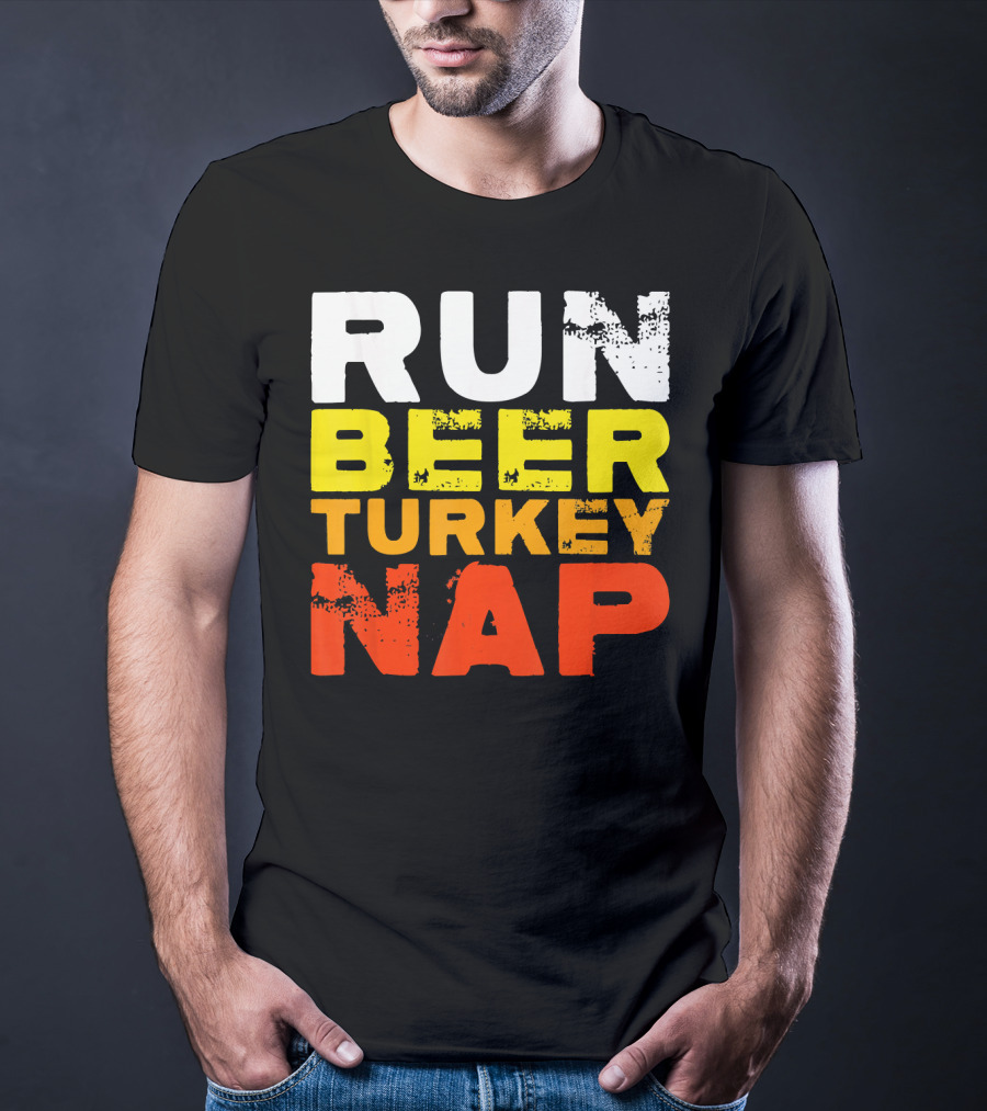Run Beer Turkey Nap Christmas Din Festive Humor T-Shirt