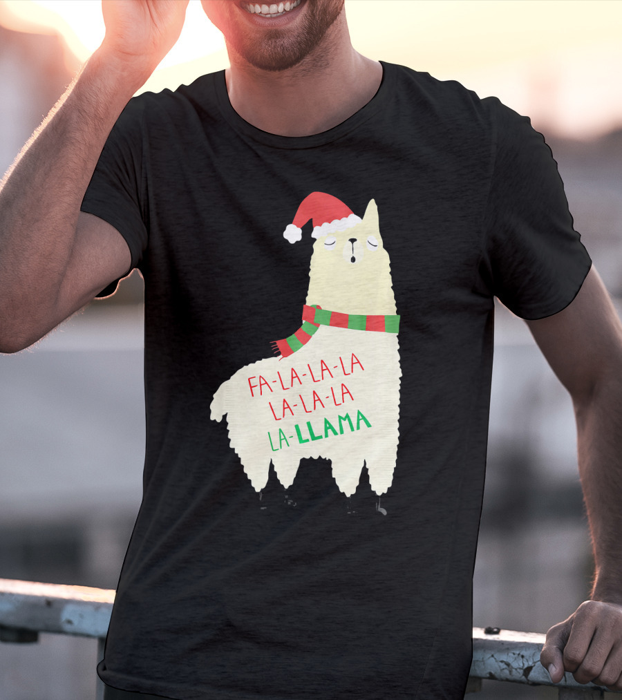 Fa La La La Llama Holiday Llama In Santa Hat And Scarf T-Shirt