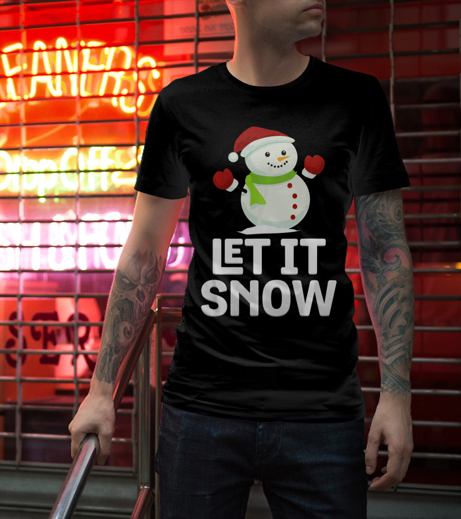 Let It Snow Snowman With Santa Hat And Snowflakes T-Shirt