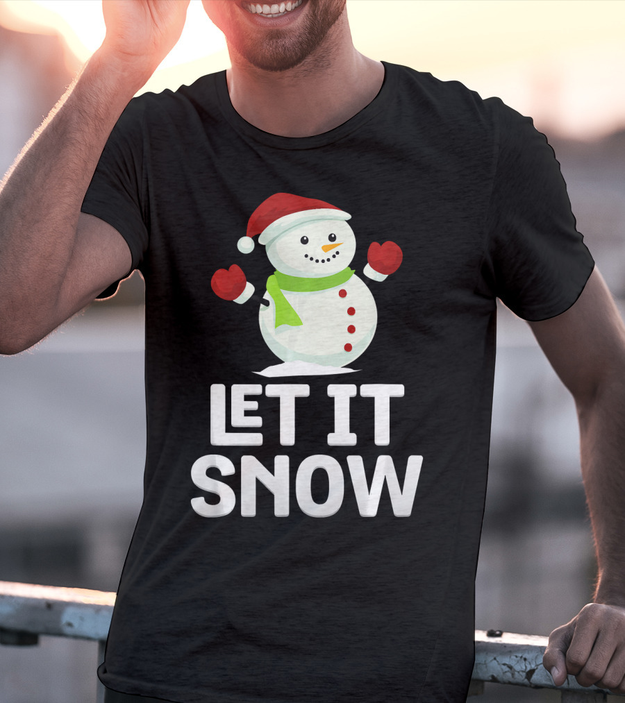 Let It Snow Snowman With Santa Hat And Snowflakes T-Shirt