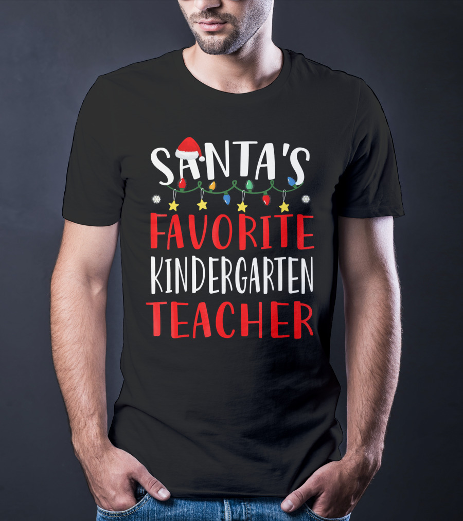 Santa's Favorite Kindergarten Teacher Christmas Lights And Hat T-Shirt