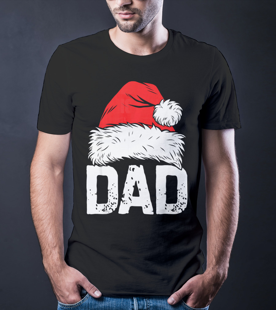 Dad Santa Hat Christmas Family Match T-Shirt