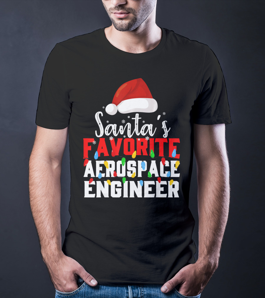 Santa's Favorite Aerospace Engineer Chris With Christmas Lights And Santa Hat T-Shirt