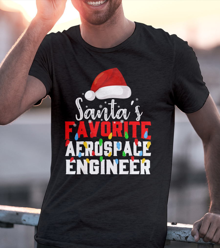 Santa's Favorite Aerospace Engineer Chris With Christmas Lights And Santa Hat T-Shirt