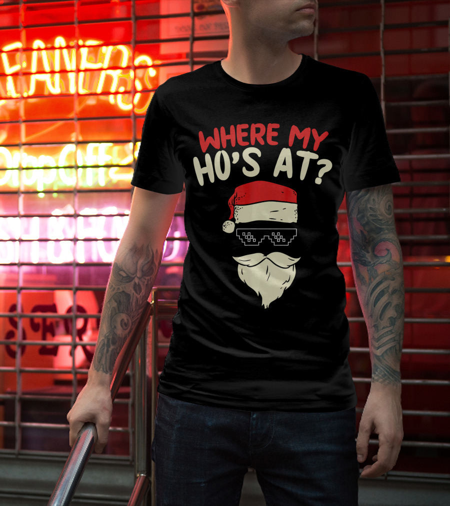 Where My Ho's At Santa Pixel Sunglasses T-Shirt