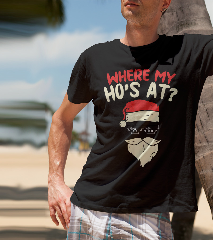 Where My Ho's At Santa Pixel Sunglasses T-Shirt