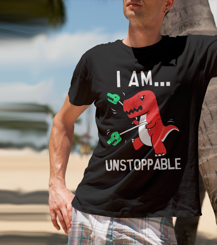 I Am Unstoppable Dinosaur T-Rex With Grabbers T-Shirt